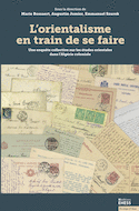 Orientalisme en train de se faire (L')